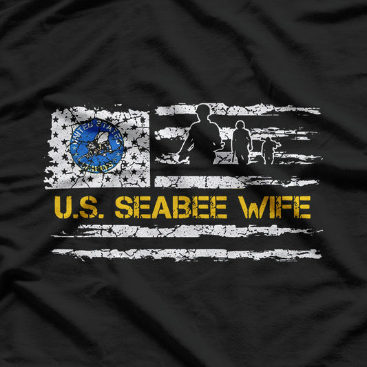 U.S. Seabee Wife: Strength, Love, Support T-Shirt