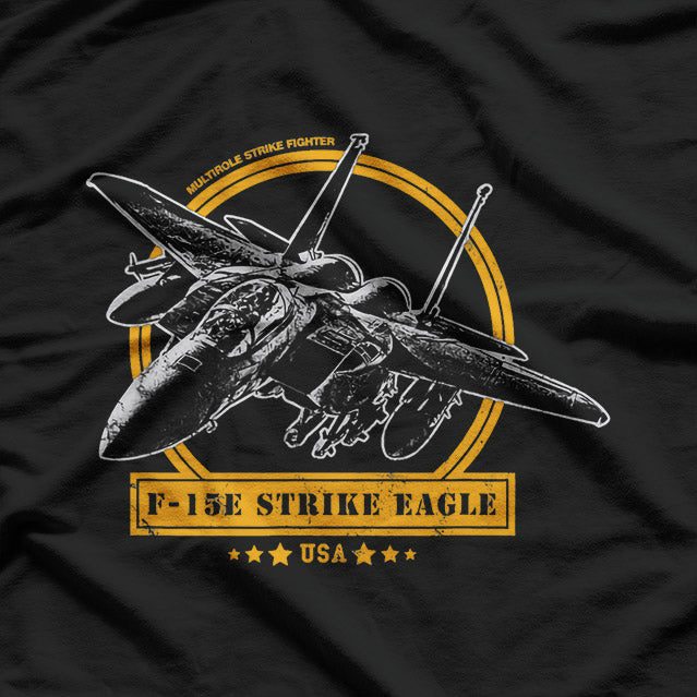 F-15E Strike Eagle: American Air Superiority T-Shirt