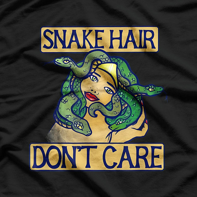 Snake Hair Don’t Care – Funny Medusa Head Mythology T-Shirt