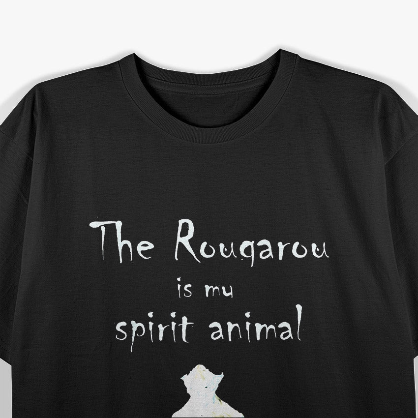 The Rougarou Is My Spirit Animal Cryptid Werewolf Legend T-Shirt