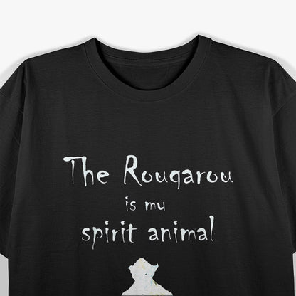 The Rougarou Is My Spirit Animal Cryptid Werewolf Legend T-Shirt