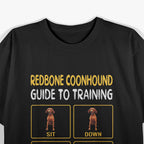 Redbone Coonhound: Loyal & Strong T-Shirt