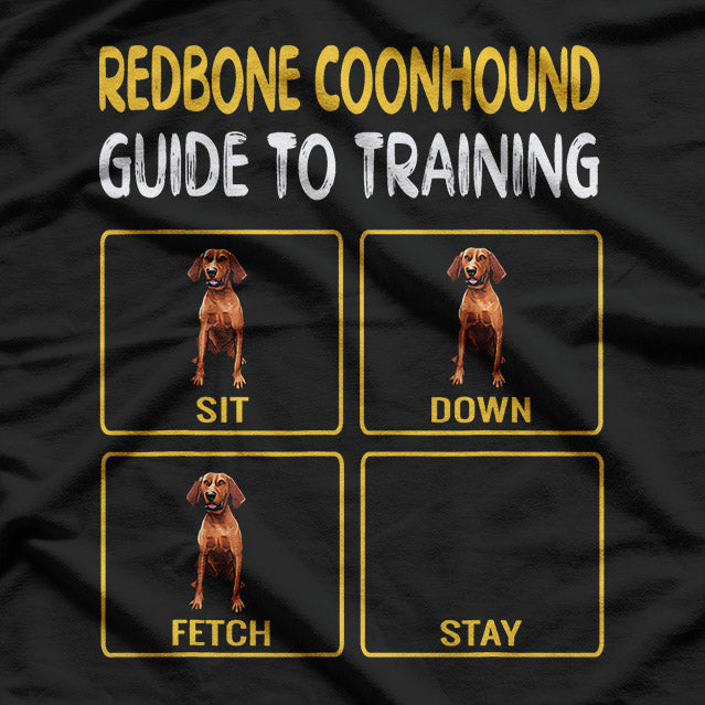 Redbone Coonhound: Loyal & Strong T-Shirt
