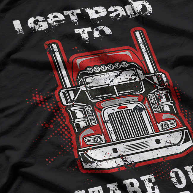 Truck Driver – Funny Big Rig Semi Trucker Gift T-Shirt