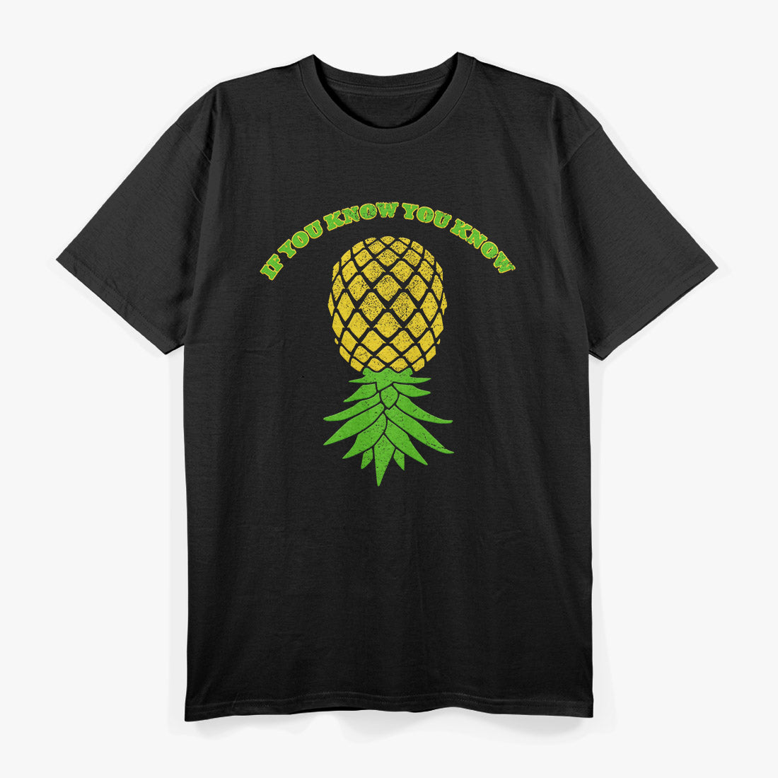 Upside Down Pineapple IYKYK T-Shirt