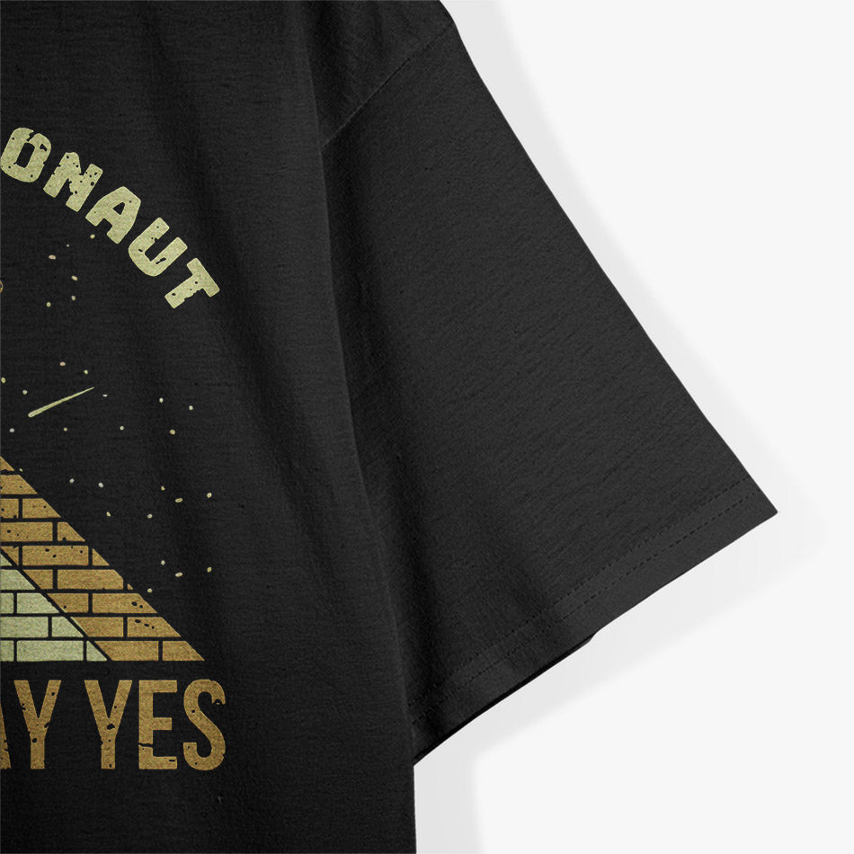 Ancient Astronaut Theorists Believe Alien History Theme T-Shirt