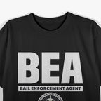 Bail Enforcement Agent Fugitive Recovery Bounty Hunter T-Shirt