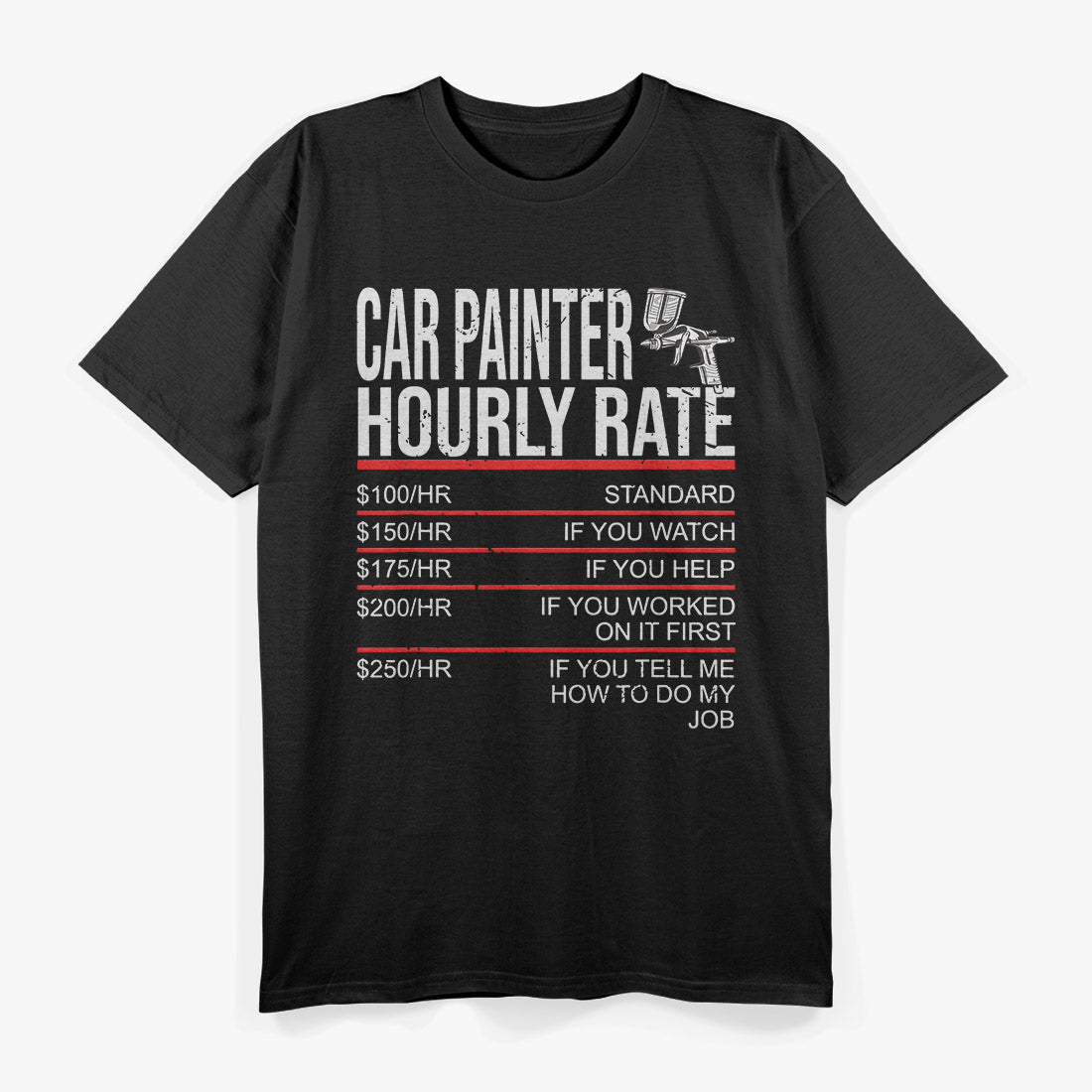 Car Painter – Automotive Spray Gun Custom Paint Shop Love T-Shirt