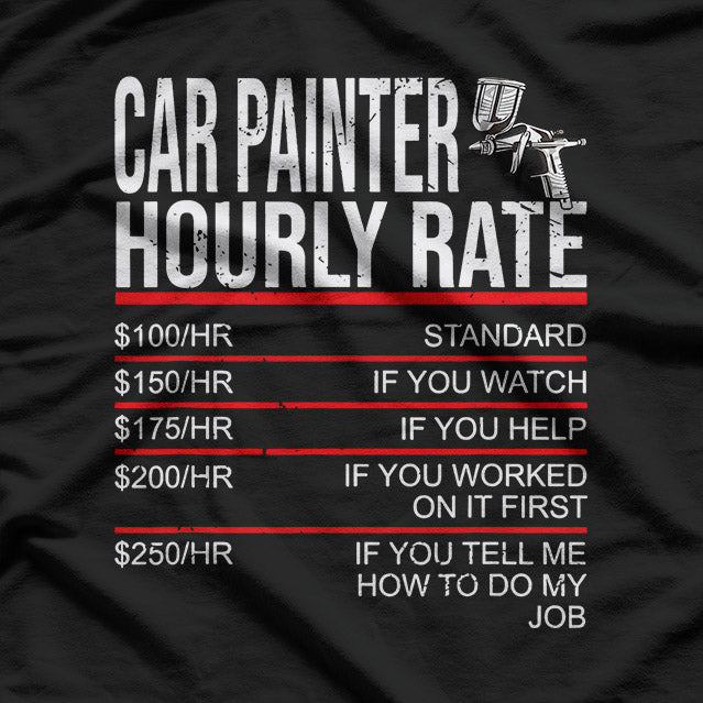 Car Painter – Automotive Spray Gun Custom Paint Shop Love T-Shirt
