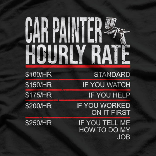 Car Painter – Automotive Spray Gun Custom Paint Shop Love T-Shirt