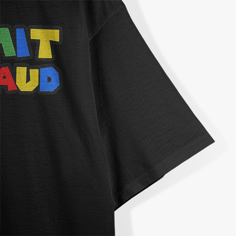 Funny Tax Fraud Parody Hilarious Gaming-Inspired T-Shirt