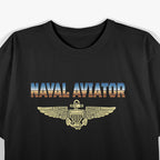Fly Naval Aviator – Classic Navy Pilot Wings Aviation T-Shirt