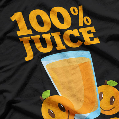 Funny 100% Juice, No Seeds T-Shirt