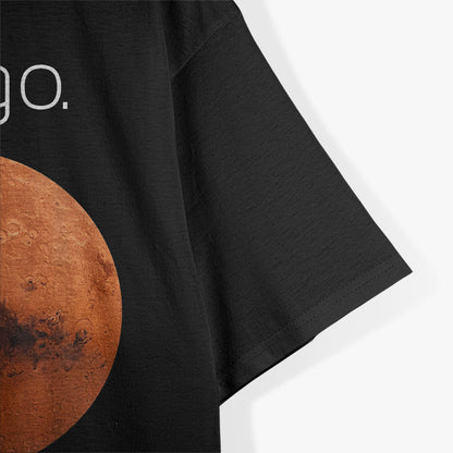 Occupy Mars Parody Space Exploration Enthusiast Gift T-Shirt