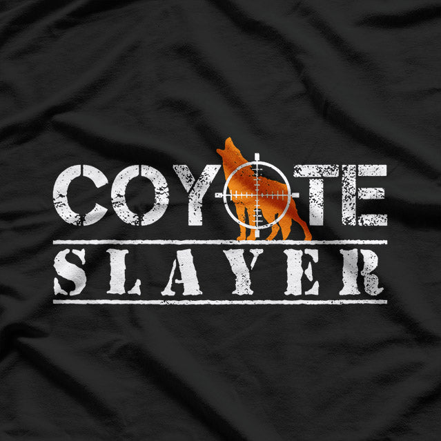 Coyote Slayer: Wild and Fearless T-Shirt