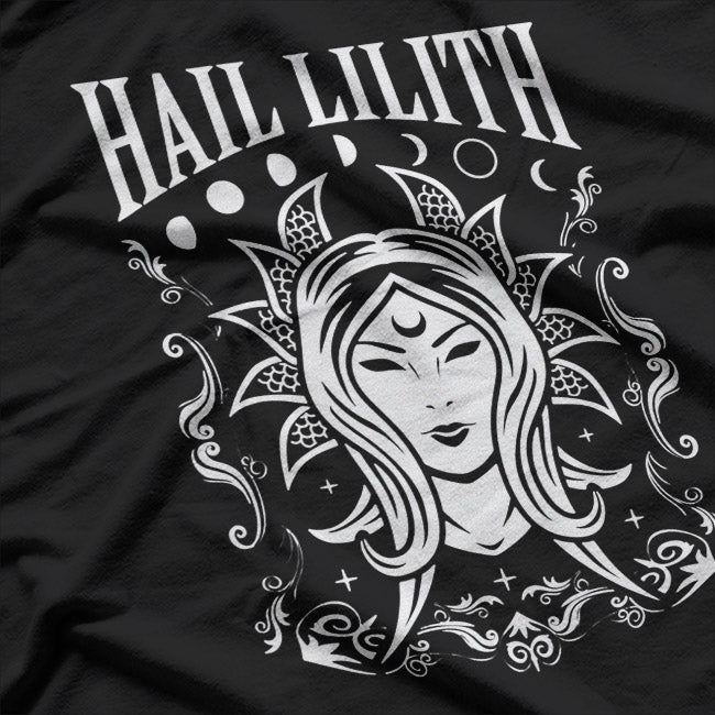 Hail Lilith Dark Feminine Power T-Shirt