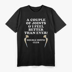 Hip Replacement: Double Hippie Club T-Shirt