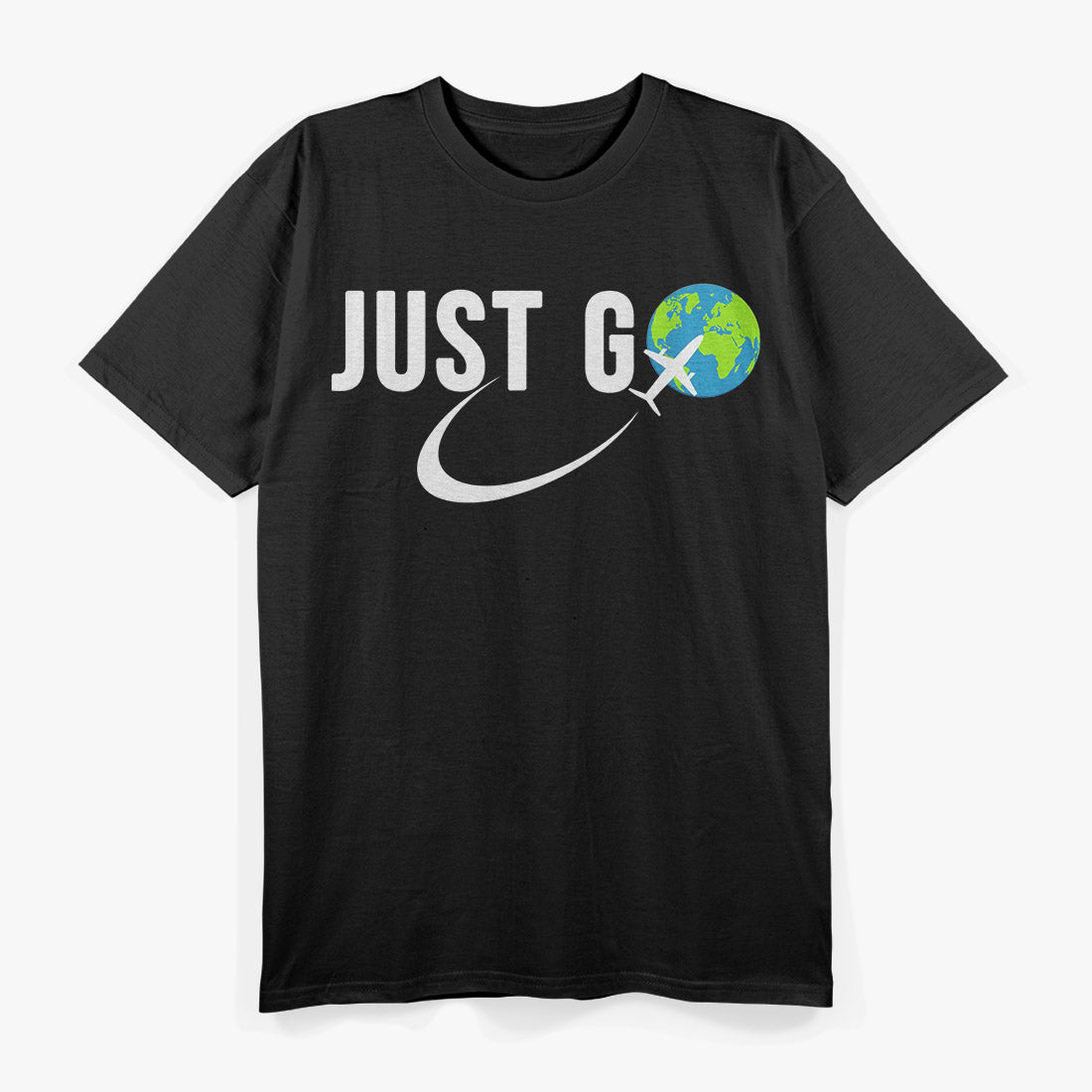 Just Go Funny Travel Addict Globe-Trotter Airplane Wanderlust T-Shirt