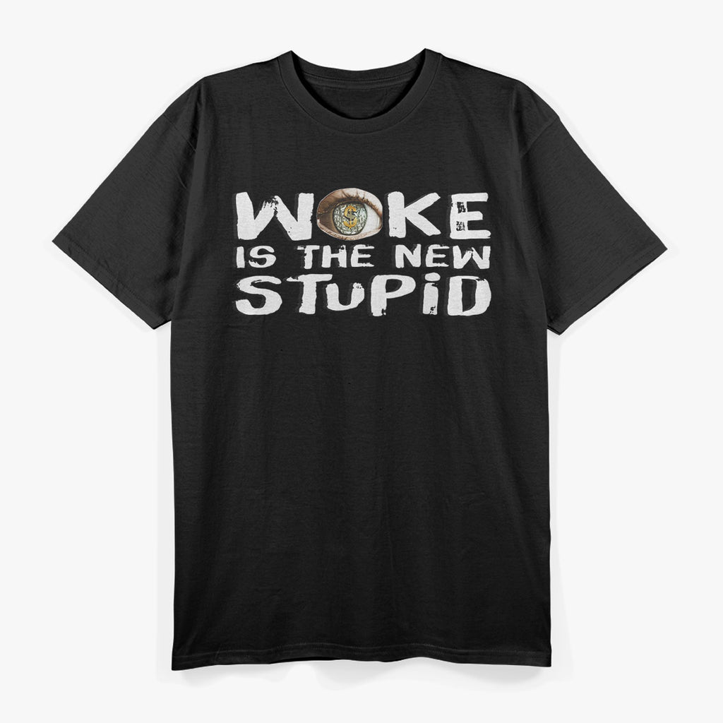 Woke Is The New Stupid – Anti-Woke Political Satire Conservative T-Shirt
