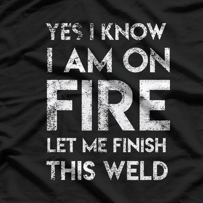 Yes, I Know I’m on Fire: Sarcastic Humor T-Shirt