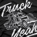 Truck Yeah – Semi Truck Driver Big Rig Trucker T-Shirt