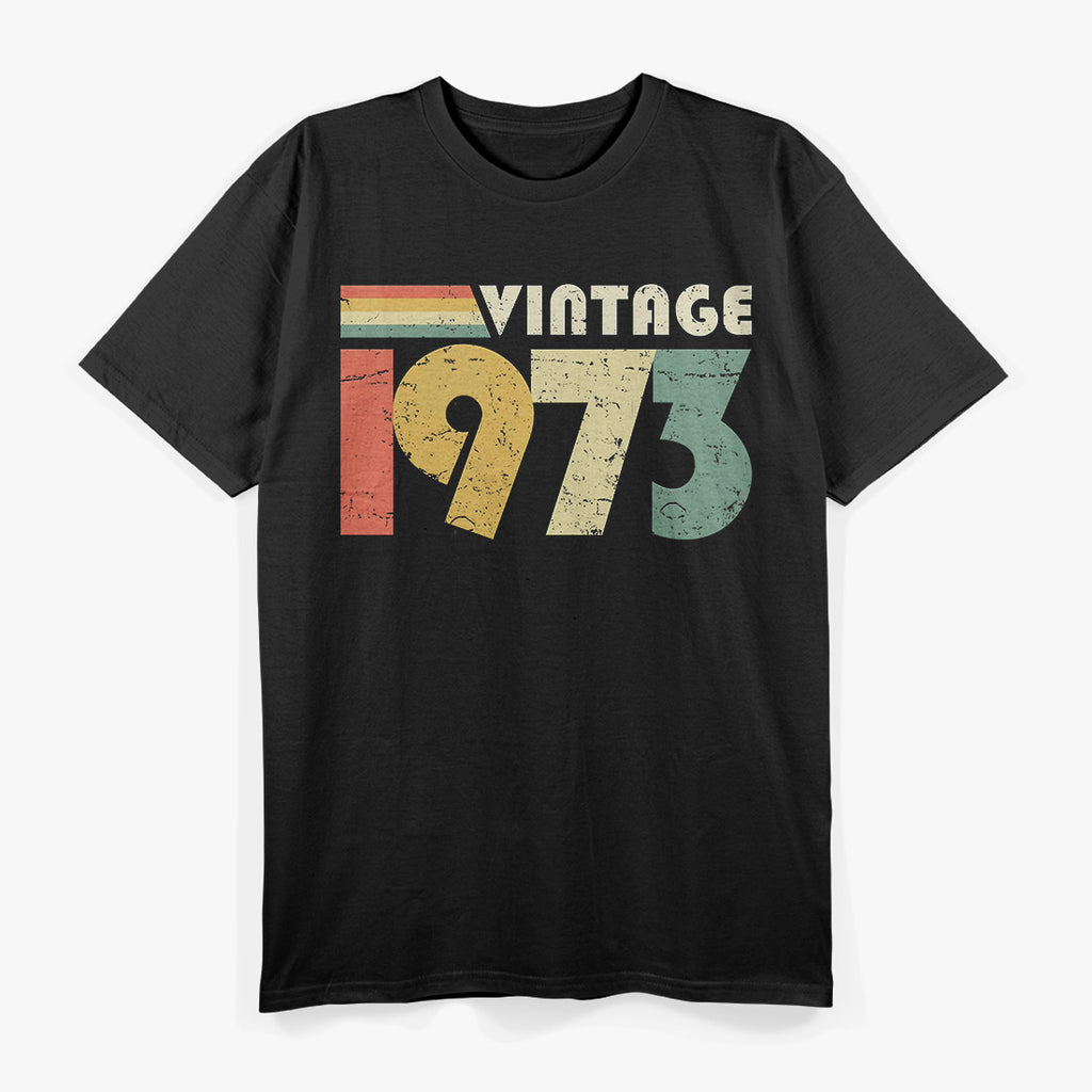 Vintage 1973: Classic & Timeless T-Shirt