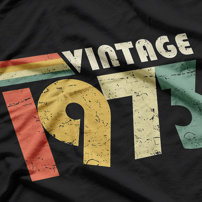 Vintage 1973: Classic & Timeless T-Shirt
