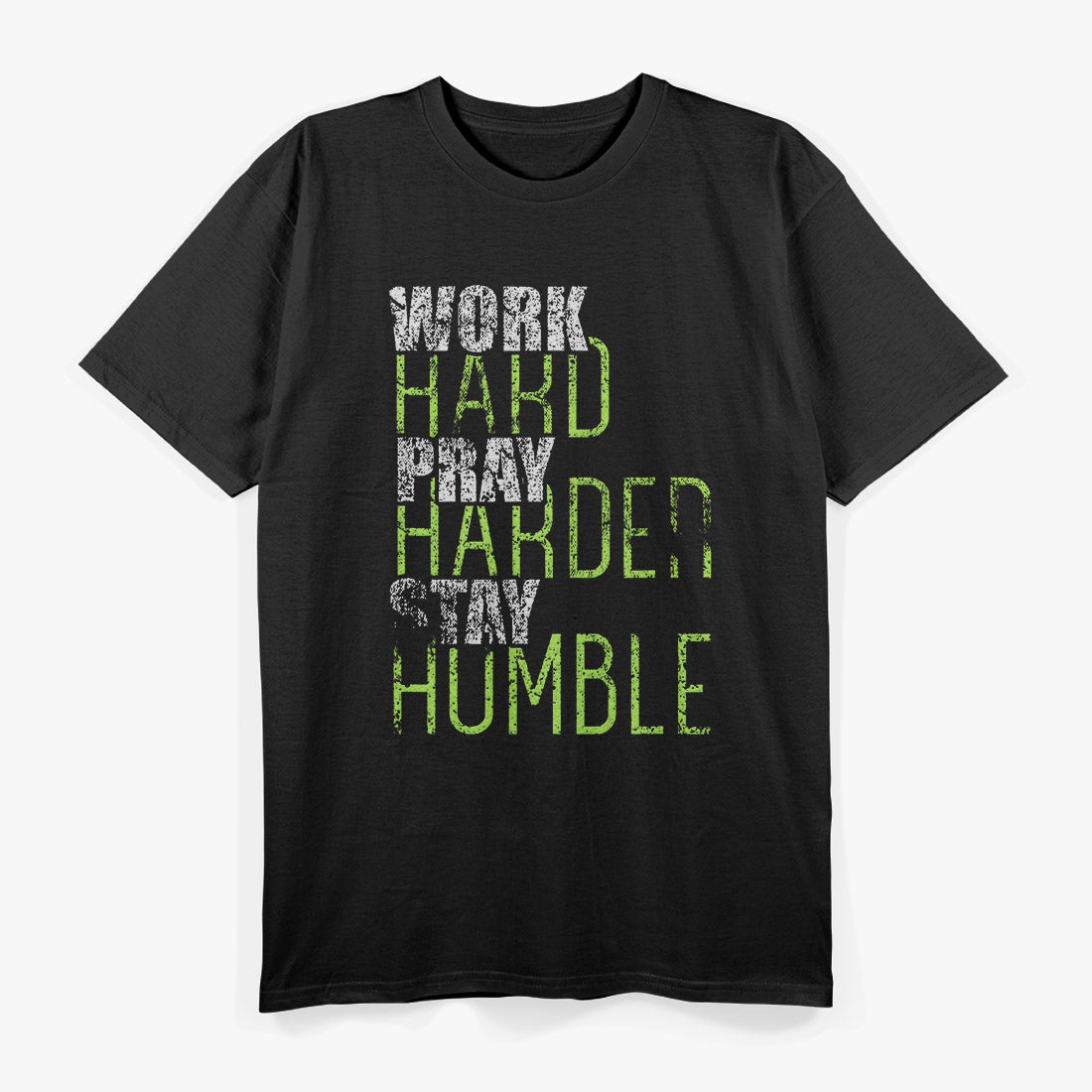 Work Hard Pray Harder Inspirational Faith Christian T-Shirt