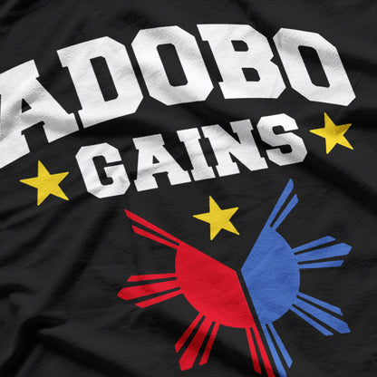 Adobo Gains Filipino Flag Pinoy Philippines T-Shirt