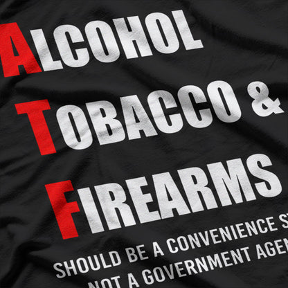 Witty Alcohol and Firearms Enthusiast T-Shirt