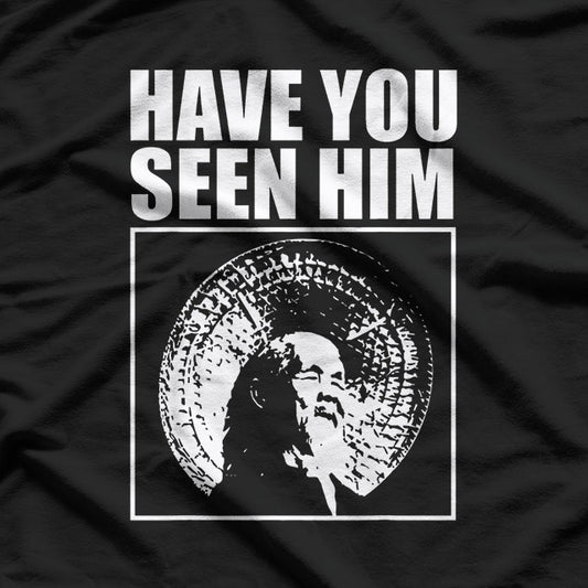 Animal Chin Legend – Have You Seen Him? Funny Skateboard Meme T-Shirt