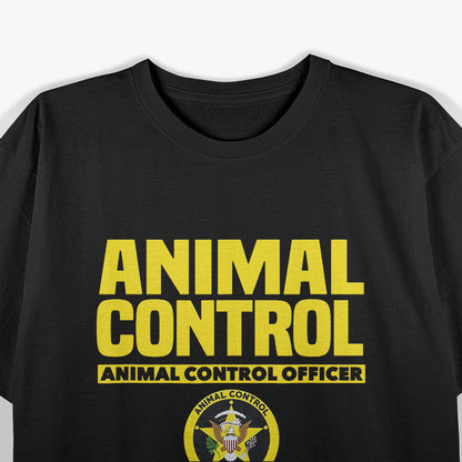 Animal Control: Protect, Rescue, Enforce T-Shirt