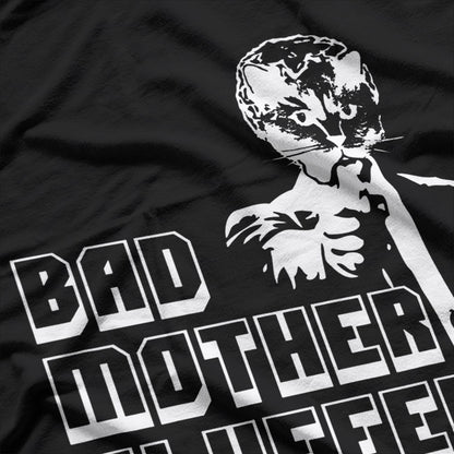 Bad Mother Fluffer Funny Cat Pun T-Shirt