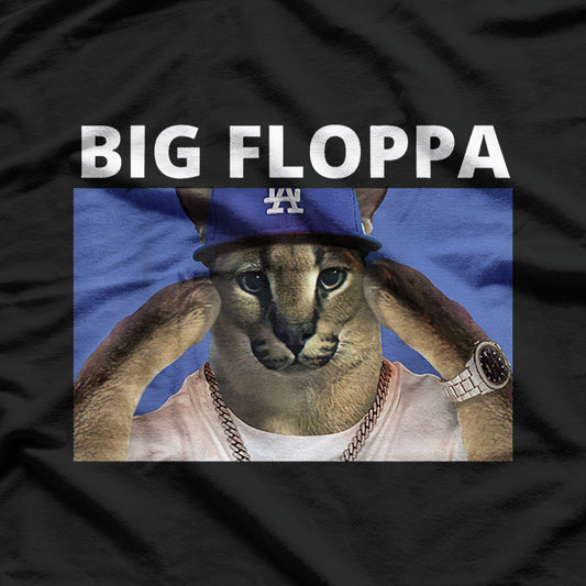 Big Floppa Meme - Funny Caracal Cat Lover T-Shirt