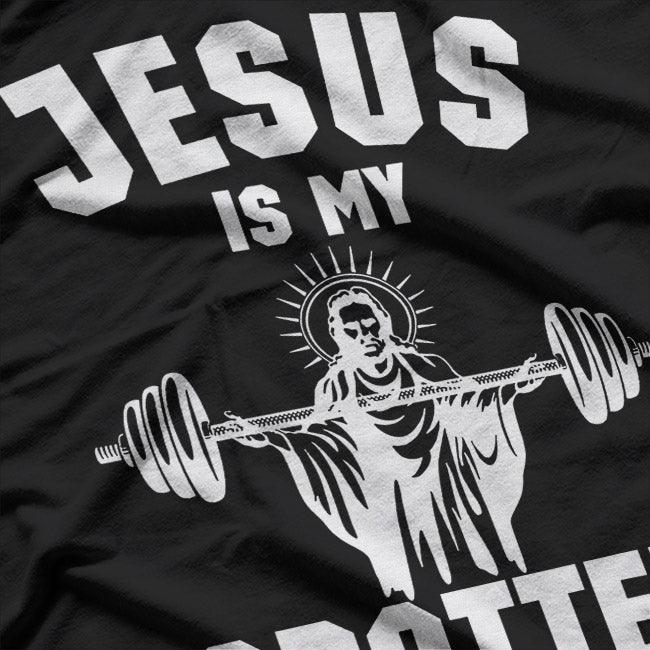 Jesus Is My Spotter: Christian Gym Faith T-Shirt