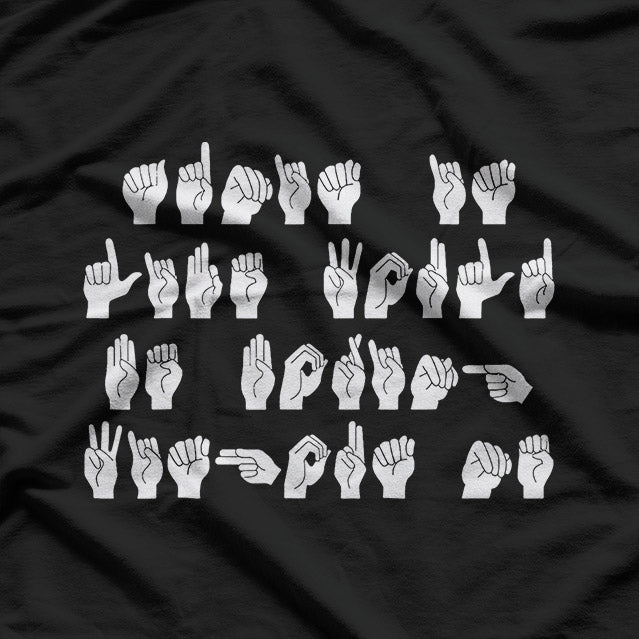 Funny ASL American Sign Language Deaf Not Dumb T-Shirt
