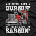 Funny Diesel Trucker Big Rig Semi-Trailer Truck Driver T-Shirt