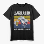 Maybe I Like Beer – Funny Vintage Retro Drinking Graphic T-Shirt