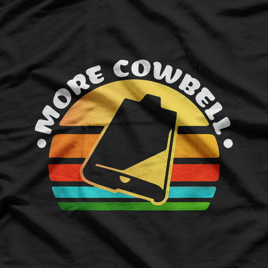More Cowbell T-Shirt