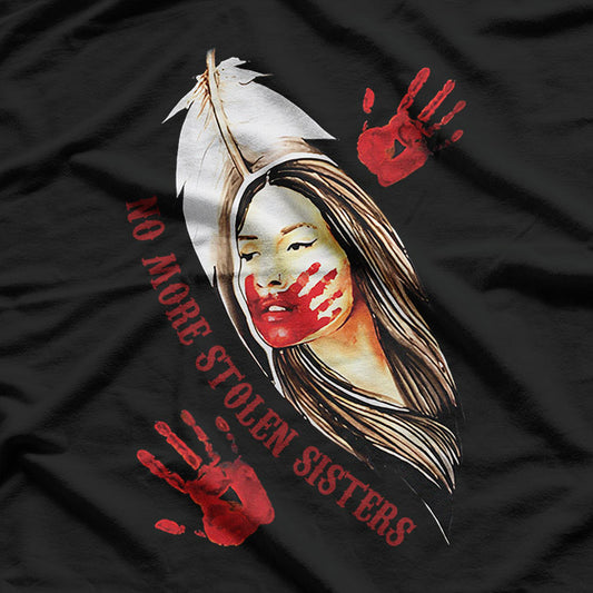 No More Stolen Sisters – MMIW Awareness Indigenous T-Shirt