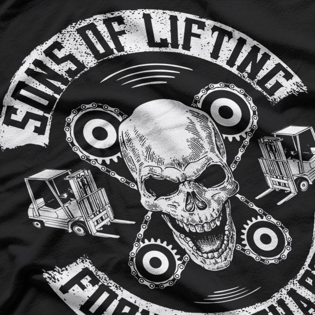 Forklift Operator Sons Of Lifting Forklift T-Shirt