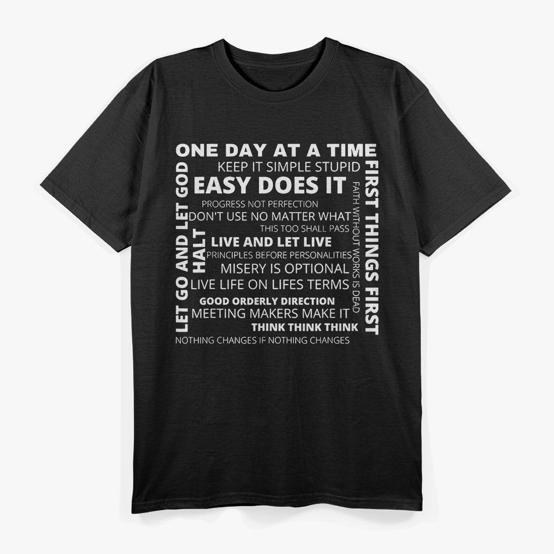 Recovery Slogans One Day at a Time Inspirational Sobriety T-Shirt