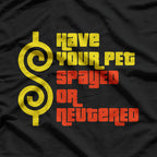Right Game Show Have Your Pet T-Shirt