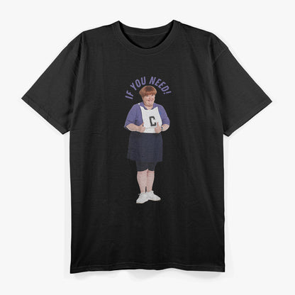 Sharon If You Need! T-Shirt