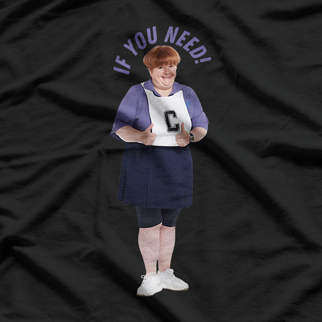 Sharon If You Need! T-Shirt