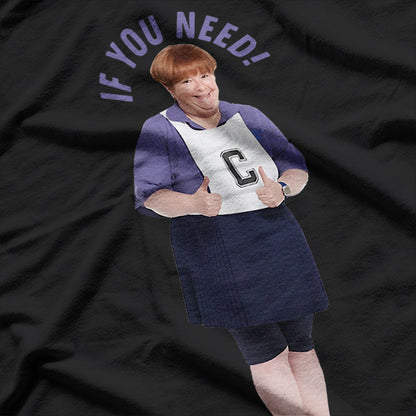 Sharon If You Need! T-Shirt