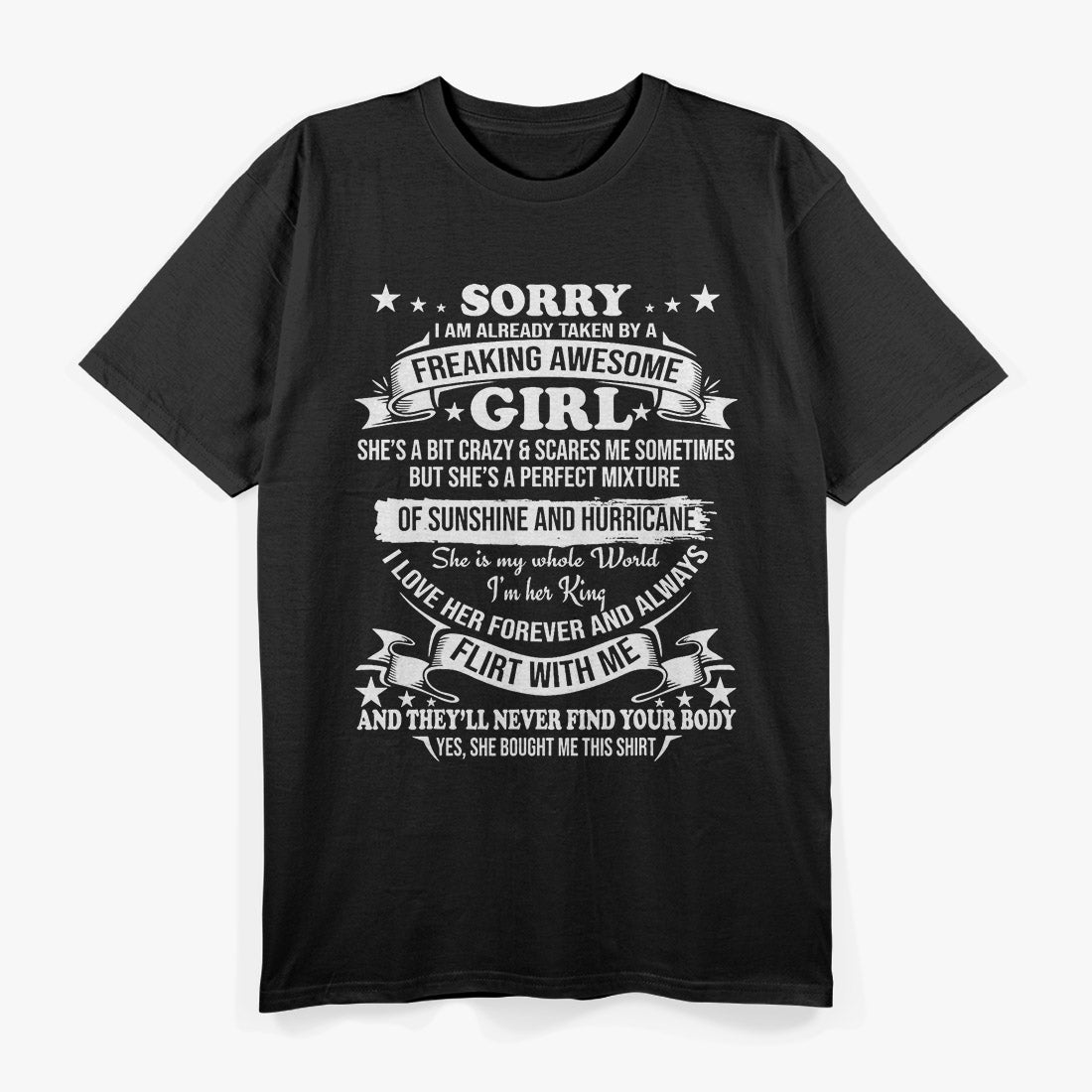 Sorry, I’m Already Taken by an Awesome Girl – Valentine Love T-Shirt