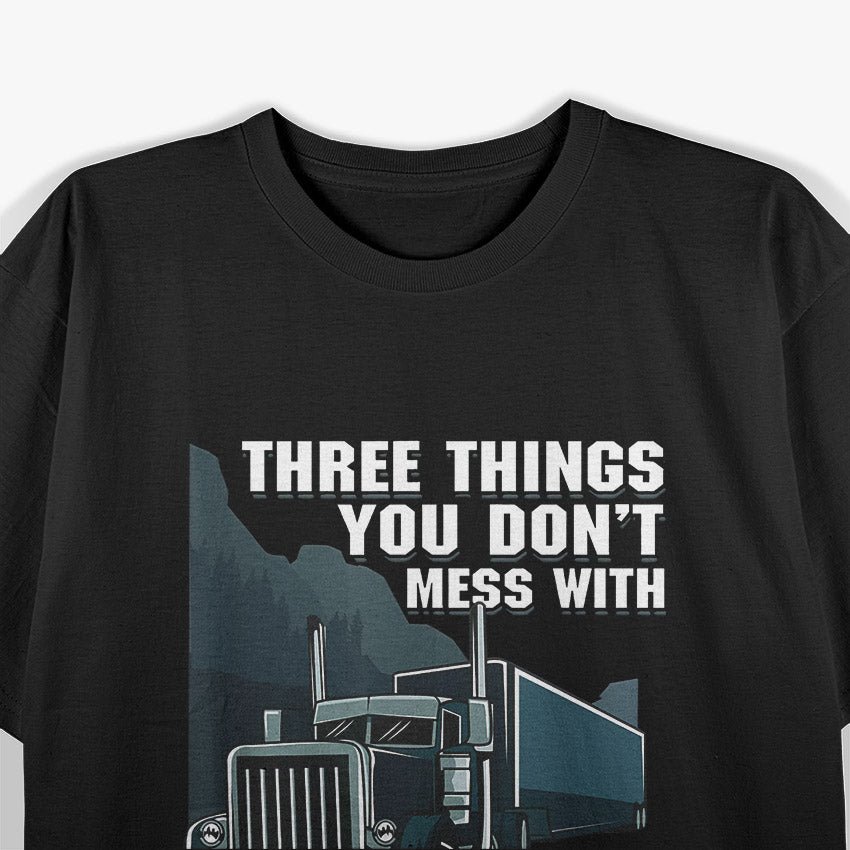 Trucker Dad Truck Driver Father Don’t Mess with My Family T-Shirt