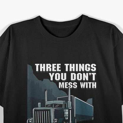 Trucker Dad Truck Driver Father Don’t Mess with My Family T-Shirt