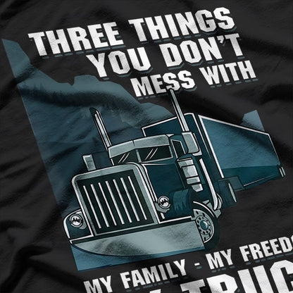 Trucker Dad Truck Driver Father Don’t Mess with My Family T-Shirt